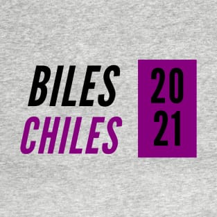 Biles/Chiles 2021 T-Shirt